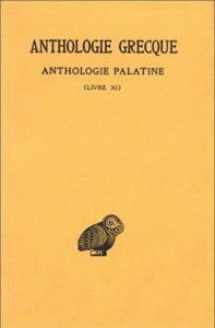 Anthologie grecque Tome 10 : Anthologie palatine. Livre XI, Edition bilingue français-grec ancien - Aubreton Robert