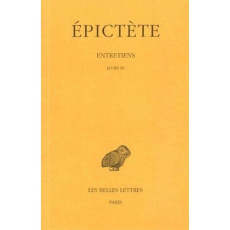 Entretiens. Tome 4, Edition bilingue français-grec ancien - EPICTETE/JAGU