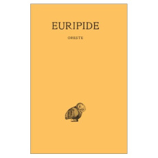 Tragédies. Tome 6, 1e partie, Oreste, Edition bilingue français-grec ancien - EURIPIDE