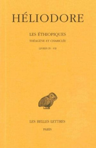 Les Ethiopiques : Théagène et Chariclée. Tome 2, livres IV-VII, Edition bilingue français-grec ancie - HELIODORE