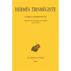 Corpus hermeticum 3 - HERMES TRISMEGISTE