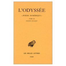 L'Odyssée. Tome 3, Chants XVI-XXIV - HOMERE