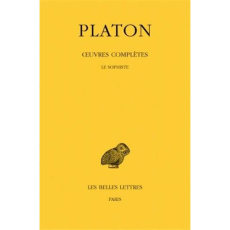 Oeuvres complètes. Tome 8, 3e partie, Le Sophiste, Edition bilingue français-grec ancien - PLATON