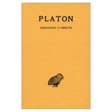Oeuvres complètes. Tome 13, 2e partie, Dialogues suspects, Edition bilingue français-grec ancien - PLATON