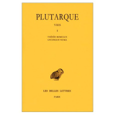 Vies. Tome 1, Thésée-Romulus, Lycurgue-Numa, Edition bilingue français-grec ancien - PLUTARQUE/IRIGOIN