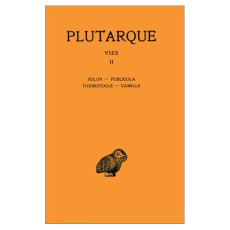 Vies. Tome 2, Solon, Publicola, Thémistocle, Camille, Edition bilingue français-grec ancien - PLUTARQUE