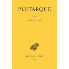 Vies. Tome 9, Alexandre-César, Edition bilingue français-grec ancien - PLUTARQUE