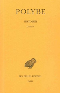 Histoires. Tome 4, Livre IV, Edition bilingue français-grec ancien - POLYBE