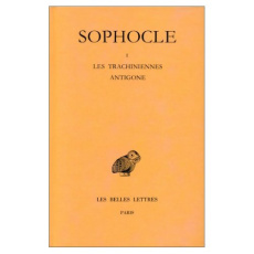 Tragédies. Tome 1, Les Trachiniennes ; Antigone, Edition bilingue français-grec ancien - SOPHOCLE