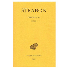 Géographie. Tome 1 Livre II, 2e partie, Edition bilingue français-grec ancien - STRABON