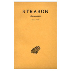Géographie. Tome 3, Livres V et VI (Italie-Sicile), Edition bilingue français-grec ancien - STRABON