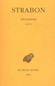 Géographie. Tome 8, Livre XI (Anatolie), Edition bilingue français-grec ancien - STRABON