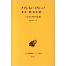 Argonautiques. Tome 3, Chant IV, Edition bilingue français-grec ancien - APOLLONIOS DE RHODES