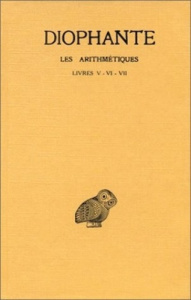 Les arithmétiques. Tome 44 Livres V-VII, Edition bilingue français-grec ancien - DIOPHANTE