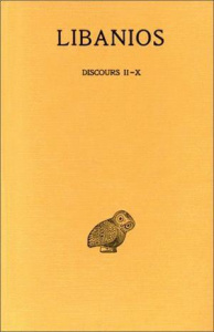 Discours. Tome 2, Discours II-X, Edition bilingue français-grec ancien - LIBANIOS