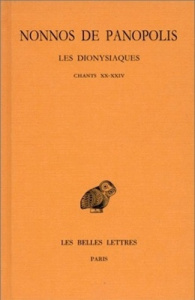 Les Dionysiaques. Tome 8, Chants XX-XXIV, Edition bilingue français-grec ancien - NONNOS DE PANOPOLIS