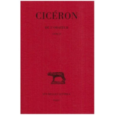 De l'orateur. Livre 2, 4e édition, Edition bilingue français-latin - CICERON