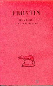 LES AQUEDUCS DE LA VILLE DE ROME - FRONTIN