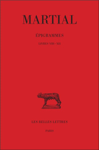 EPIGRAMMES. Tome 2, 1ère partie (livres 8-12) - MARTIAL