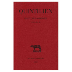 Institution oratoire. Tome 2, Livres II et III, Edition bilingue français-latin - QUINTILIEN
