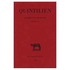 Institution oratoire. Tome 3, Livre IV et V, Edition bilingue français-latin - QUINTILIEN