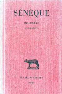 Dialogues tome 3 : consolations - SENEQUE