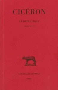 La République. Tome 2, Livre II-VI, Edition bilingue français-latin - CICERON