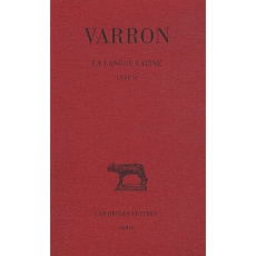 La langue latine. Tome 2, Livre VI, Edition bilingue français-latin - VARRON