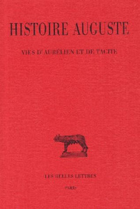 Histoire Auguste. Tome 5 - 1re partie, Vies d'Aurélien et de Tacite, Edition bilingue français-latin - PASCHOUD FRANCOIS