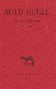 Les nuits attiques. Tome 4, Livres XVI-XX, Edition bilingue français-latin - AULU-GELLE