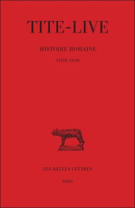 Histoire romaine. Tome 17 Livre XXVII, Edition bilingue français-latin - TITE-LIVE