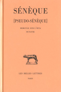 Tragédies. Tome 3 : Hercule sur l'Oeta, Octavie, Edition bilingue français-latin - SENEQUE