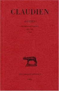Oeuvres. Tome 2, Poèmes politiques (395-398) 2 volumes, Edition bilingue français-latin - CLAUDIEN
