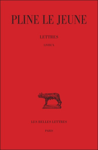 Lettres. Tome 4 Livre X, Edition bilingue français-latin - PLINE LE JEUNE/METHY