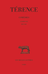 Comédies. Tome 1, Andrienne - Hécyre, Edition bilingue français-latin - TERENCE