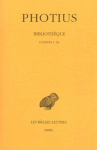 Bibliothèque. Tome 1, Codices 1-83, Edition bilingue français-grec ancien - PHOTIUS