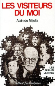 LES VISITEURS DU MOI. Fantasmes d'identification, 3ème édition - Mijolla Alain de