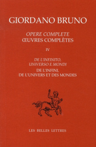 Oeuvres complètes. Tome 4, De l'infini, de l'univers et des mondes, Edition bilingue français-italie - Bruno Giordano ; Aquilecchia Giovanni ; Cavaillé J