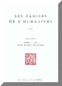 Les cahiers de l'humanisme Volume 2 : Marsile Ficin ou les mystères platoniciens - TOUSSAINT STEPHANE