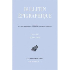 Bulletin épigraphique. Tome 12, 1990-1993 - Gauthier Philippe