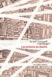 Enfants du ghetto. Etude d'un peuple singulier - Zangwill Israël ; Spire Marie-Brunette