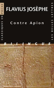 Contre Apion. Edition bilingue français-grec ancien - FLAVIUS JOSEPHE