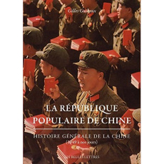 Histoire générale de la Chine. Tome 10, La République populaire de Chine - Guiheux Gilles
