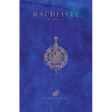 Le Prince. Edition collector - Machiavel Nicolas ; Larivaille Paul ; Marchand Jea