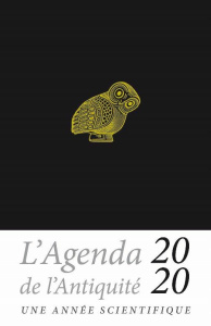 L'agenda de l'Antiquité. Une année scientifique, Edition 2020 - Houlou-Garcia Antoine
