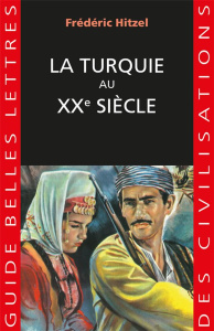 La Turquie au XXe siècle - Hitzel Frédéric