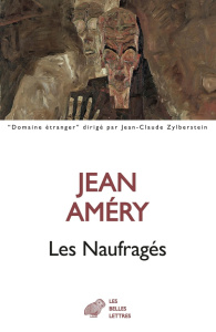 Les Naufragés - Améry Jean ; Zilberfarb Sacha