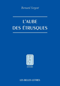 L'Aube des Etrusques - Sergent Bernard