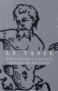 Jérusalem délivrée. Coffret en 2 volumes, édition bilingue français-italien - Tasse Le ; Genot Gérard ; Caretti Lanfranco