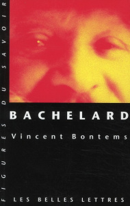 Bachelard - Bontems Vincent
